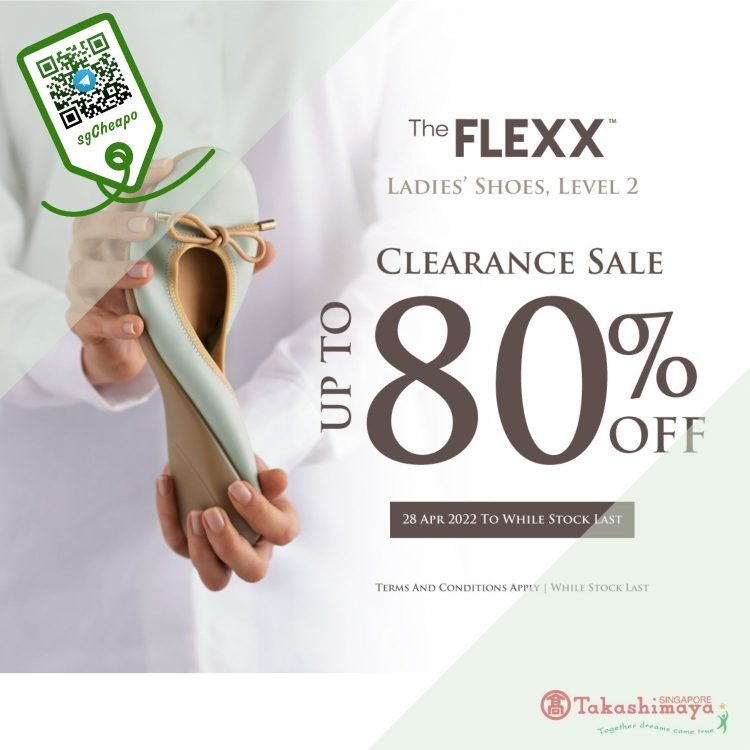 Takashimaya - UP TO 80% OFF FLEXX - sgCheapo