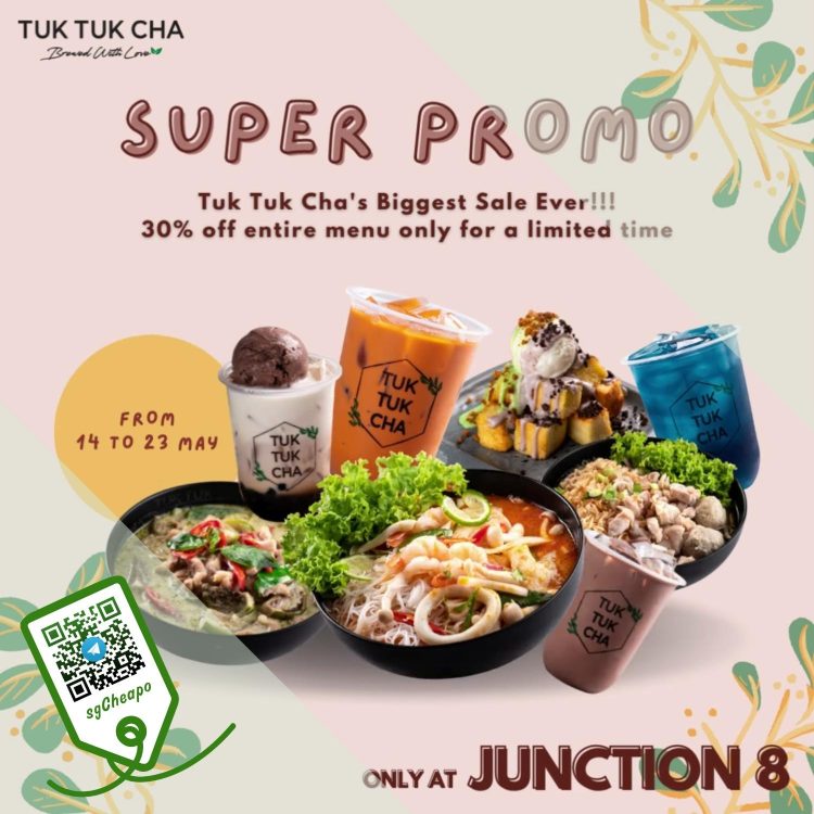 Tuk Tuk Cha - 30% OFF Entire Menu - sgCheapo