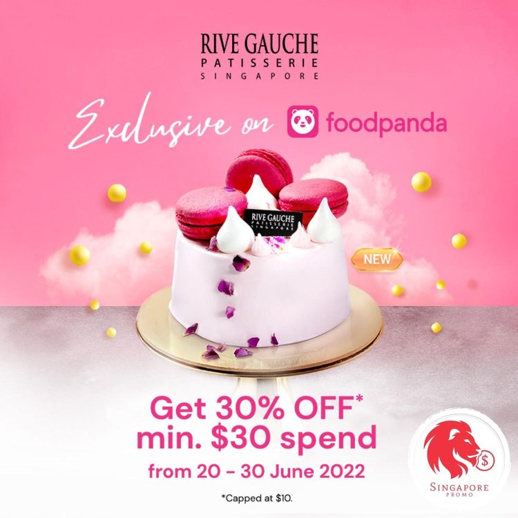 Rive Gauche - 30% OFF All Cake Orders - Singapore Promo