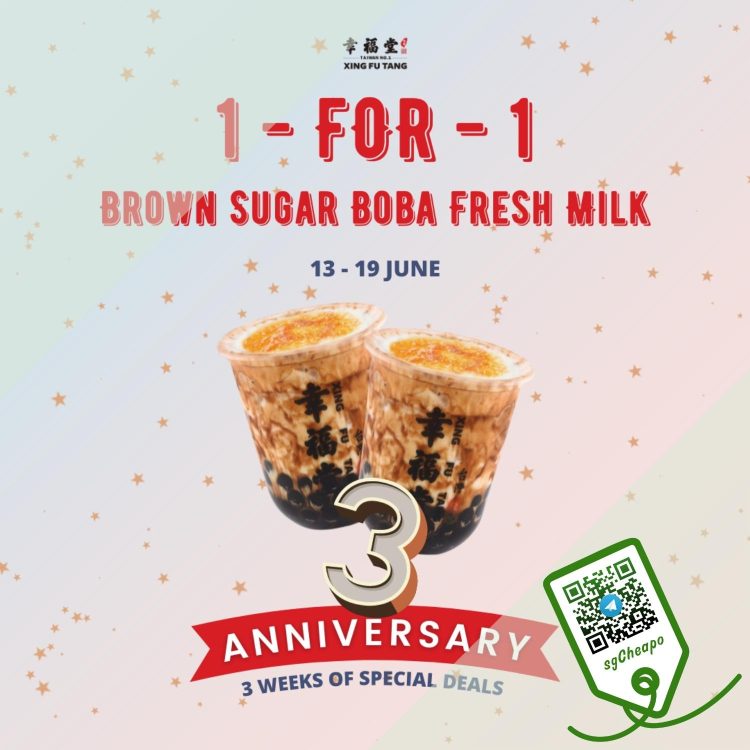 Xing Fu Tang - 1-FOR-1 Brown Sugar Boba Fresh Milk - sgCheapo