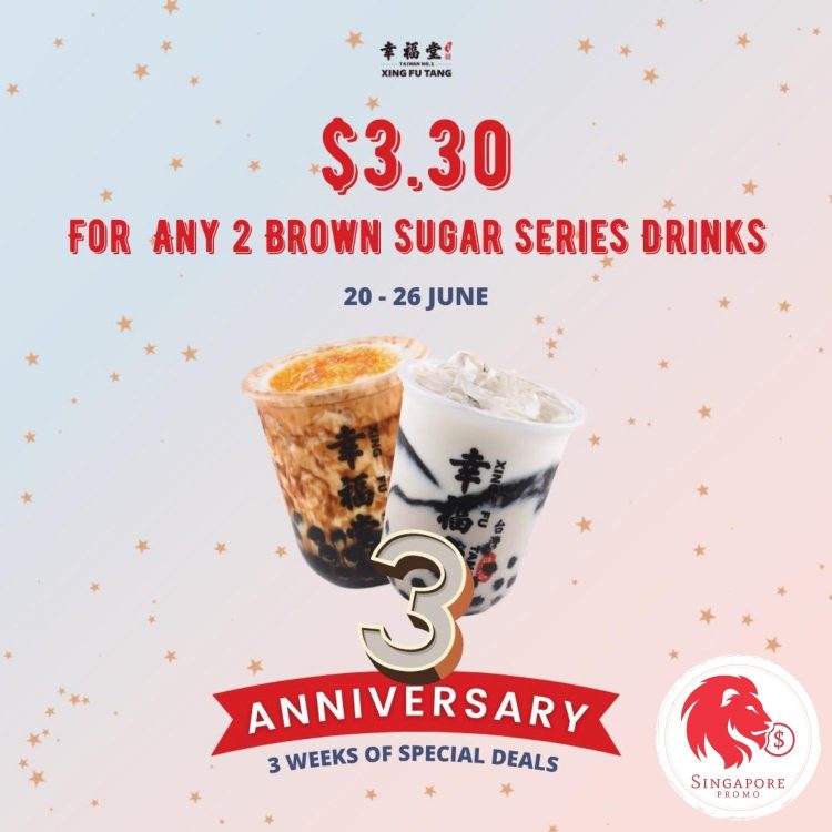 Xing Fu Tang - $3.30 for Any 2 Brown Sugar Series Drinks - sgPromo