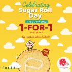 Polar Puffs & Cakes - 1-FOR-1 Sugar Rolls