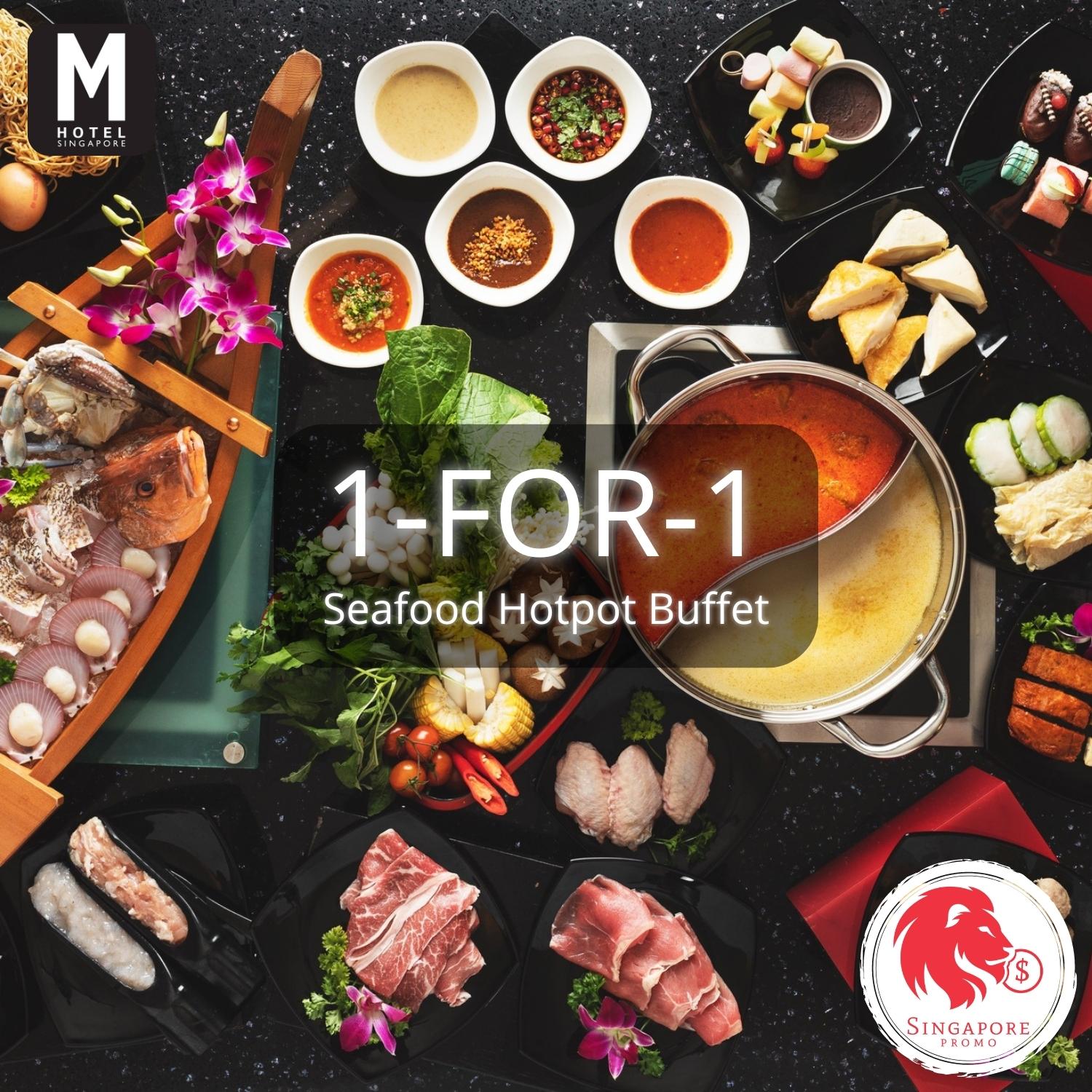 1-FOR-1 Seafood Hotpot Buffet - Singapore Promo