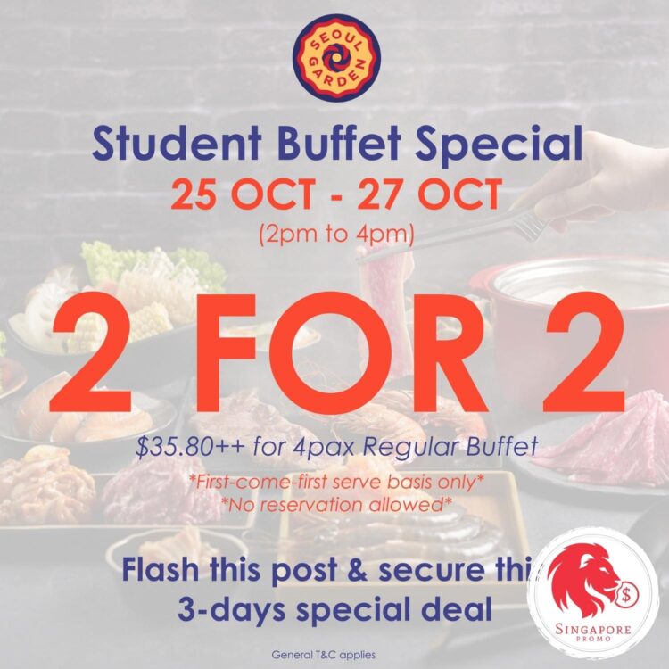 Seoul Garden - 2 FOR 2 Student Buffet