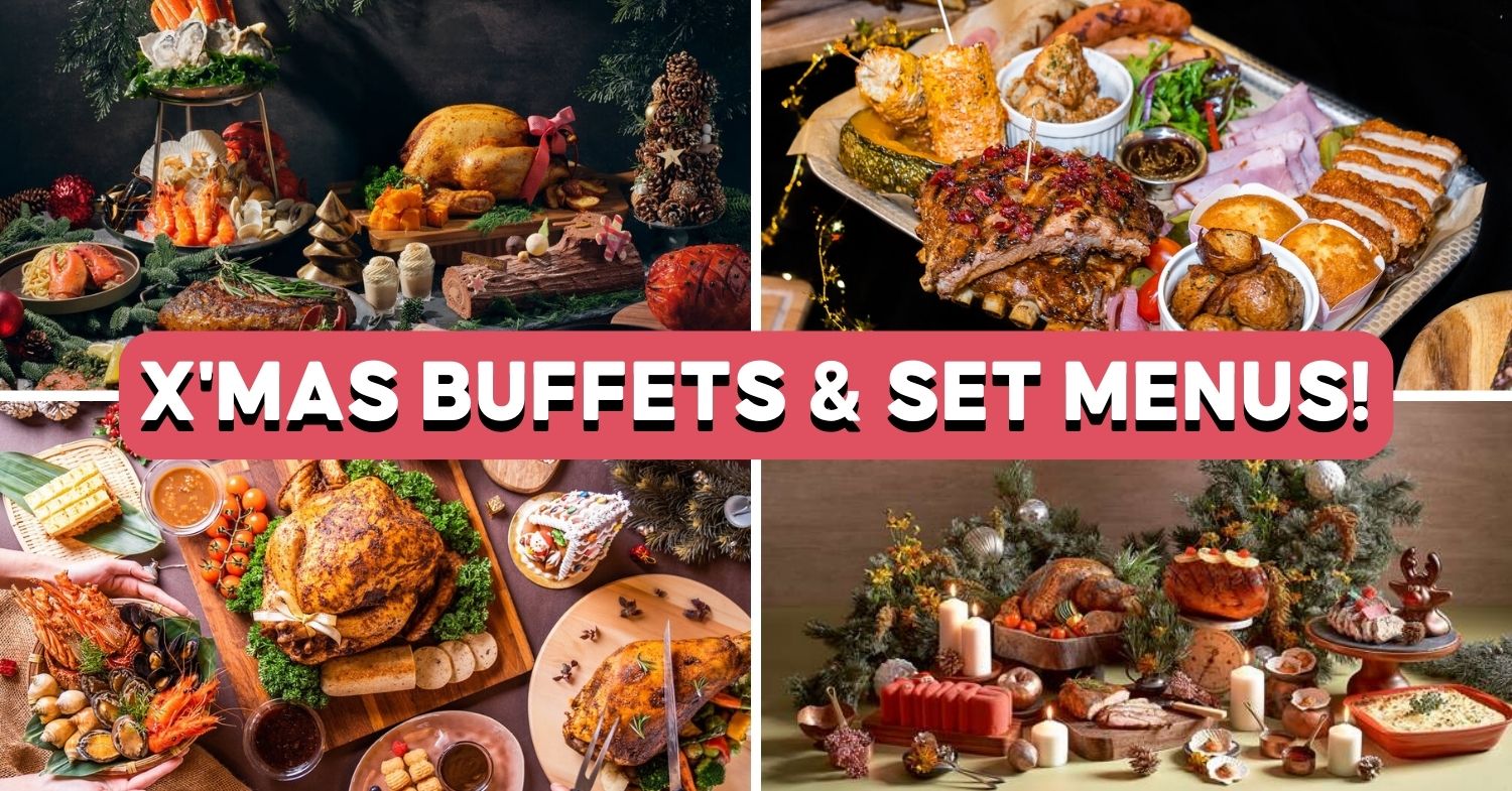 12 Christmas Dinner Buffets And Set Menus To Book To Celebrate EOY