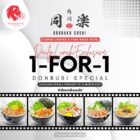 Douraku Sushi - 1-FOR-1 Donburi Special