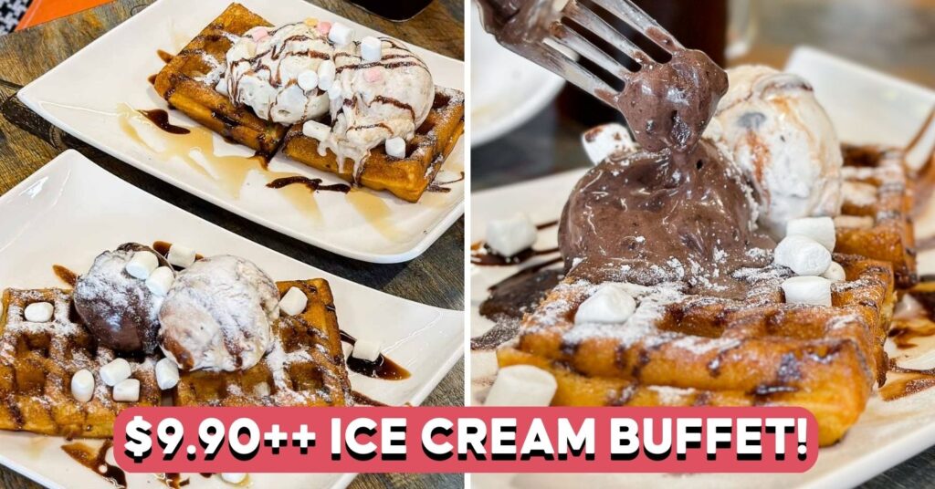 This Tampines Cafe Has 9.90++ Ben & Jerry’s Ice Cream And Waffles Buffet Singapore Promo