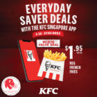 KFC - $1.95 Reg French Fries - SIngapore Promo