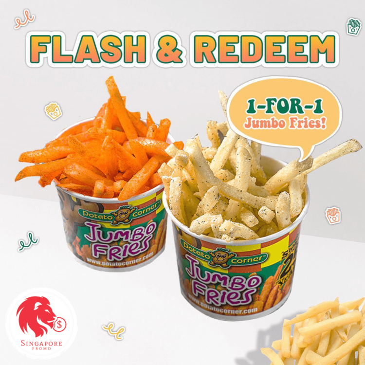 Potato Corner - 1-FOR-1 Jumbo Fries - Singapore Promo