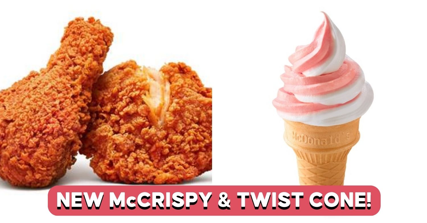 McDonald’s Has New Chicken McCrispy Sweet Paprika And Watermelon Cone