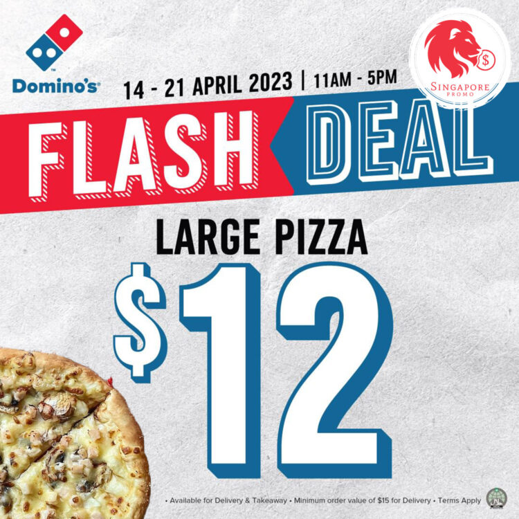 Domino's Pizza - $12 Large Pizza - Singapore Promo