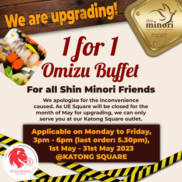 Shin Minori - 1 for 1 Omizu Buffet - Singapore Promo