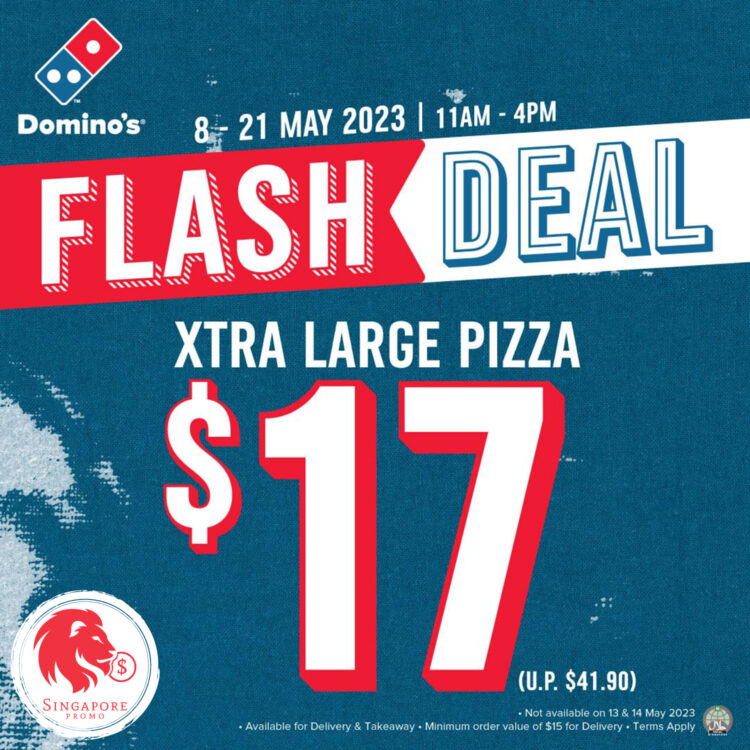 Domino's Pizza - $17 Xtra Large Pizzas - Singapore Promo