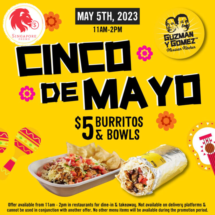 Guzman y Gomez - $5 Burrito _ Bowl - Singapore Promo