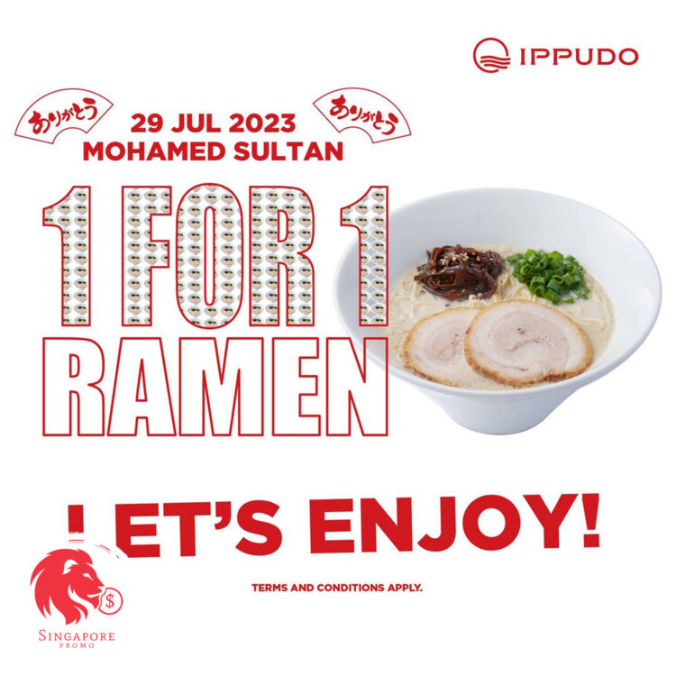 IPPUDO - 1-FOR-1 Ramen - Singapore Promo