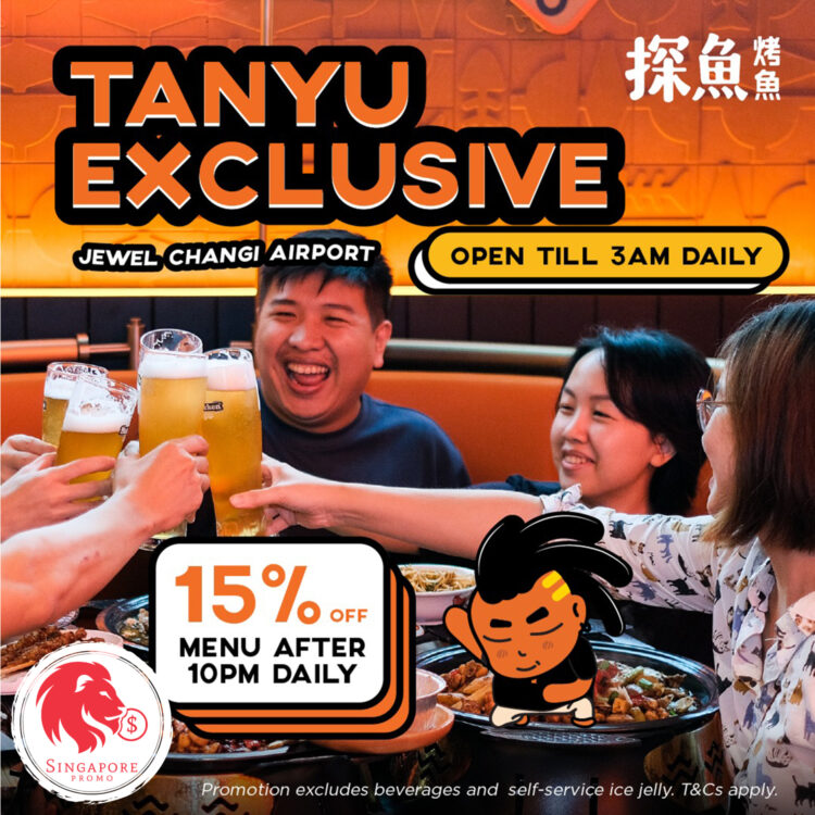 TANYU - 15% OFF Late Night Discount - Singapore Promo