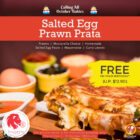 Springleaf Prata Place - FREE Salted Egg Prawn Prata - Singapore Promo