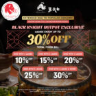 Black Knight - UP TO 30% OFF Hotpots - Singapore Promo