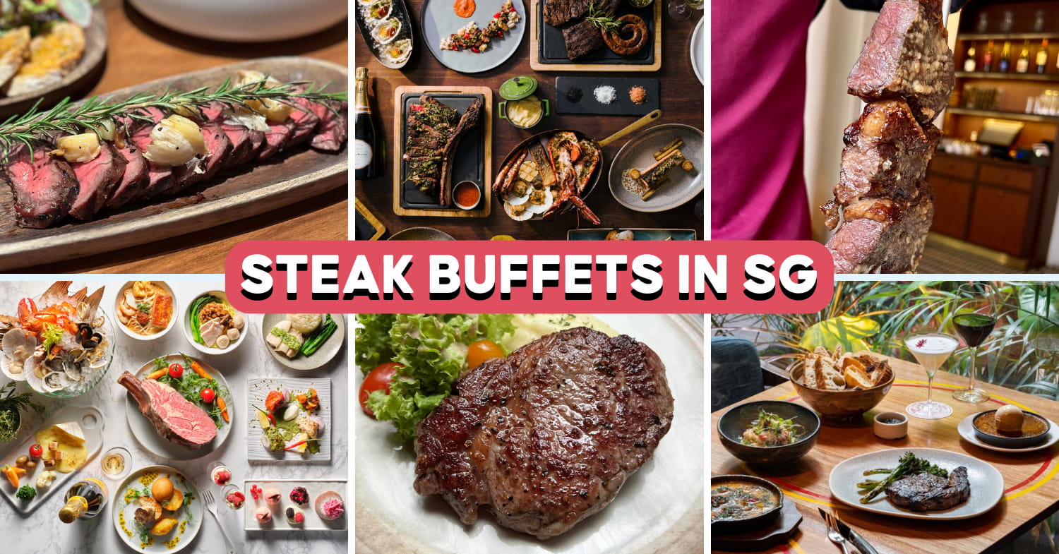 9 Steak Buffets With Free-Flow Beef And Grilled Meats From $32 ...