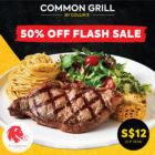 Common Grill - 50% OFF Pure South Sirloin Steak - Singapore Promo