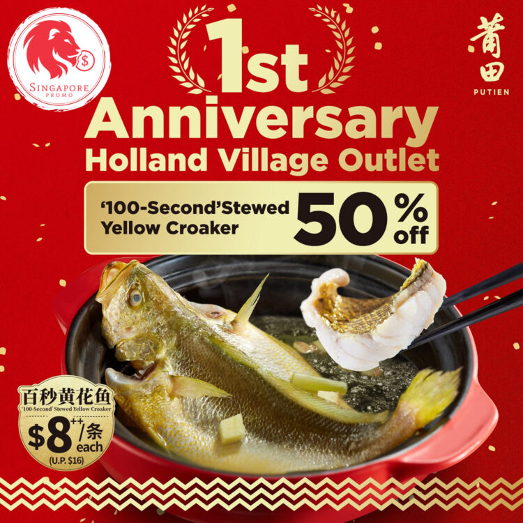 PUTIEN - 50% OFF Stewed Yellow Croaker - Singapore Promo