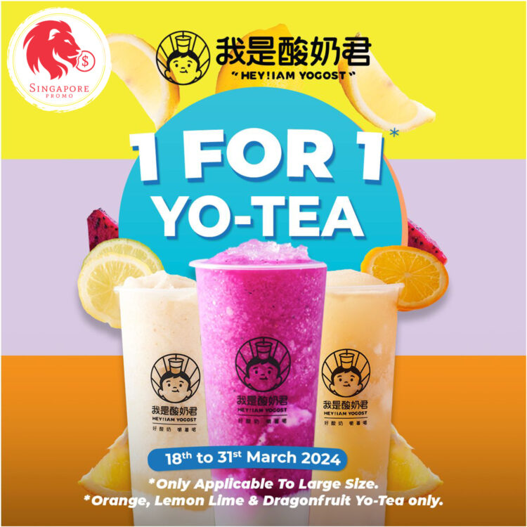 HEY! I AM YOGOST - 1-FOR-1 Large Yo-Tea - Singapore Promo