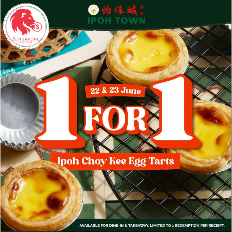 Ipoh Town Kopitiam - 1-FOR-1 Egg Tarts - Singapore Promo