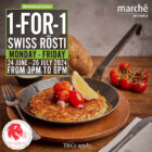 Marché Mövenpick - 1-FOR-1 Swiss Rosti - Singapore Promo