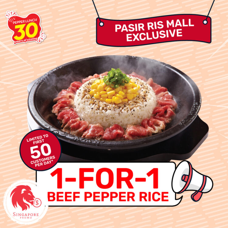 Pepper Lunch - 1-FOR-1 Beef Pepper Rice - Singapore Promo