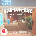 An Açaí Affair - 1-FOR-1 Acai Bowls - Singapore Promo