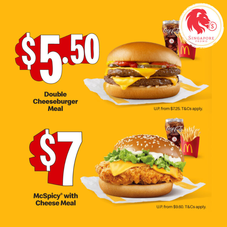 McDonald's - $5.50 Double Cheeseburger Meal _ $7 McSpicy with Cheese Meal - Singapore Promo