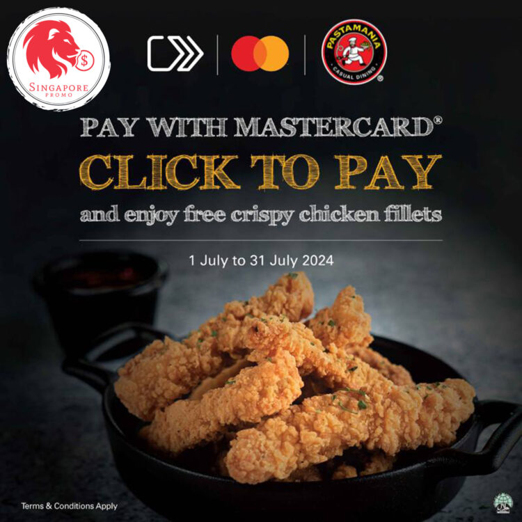Pastamania - FREE Crispy Chicken Fillet - Singapore Promo