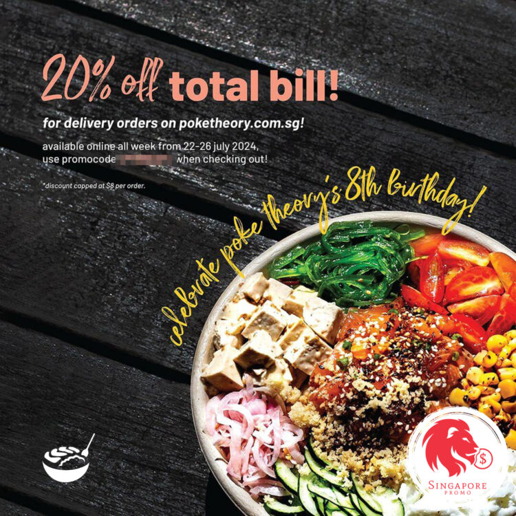 Poke Theory - 20% OFF Total Bill - Singapore Promo