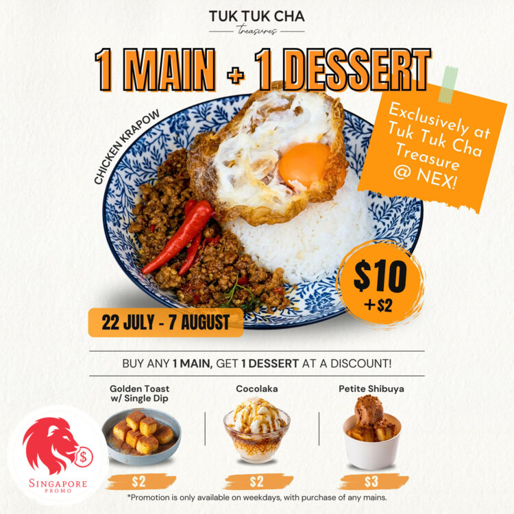 Tuk Tuk Cha - $2 Dessert - Singapore Promo