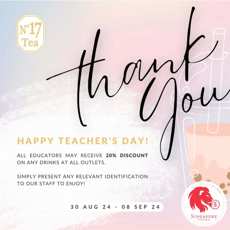 No 17Tea - 20% Off All Educators - Singapore Promo