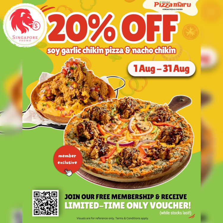 Pizza Maru - 20% OFF Soy Garlic Chicken Pizza & Nacho Chikin - Singapore Promo