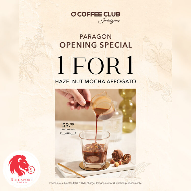 O'Coffee Club - 1-FOR-1 Hazelnut Mocha Affogato - Singapore Promo