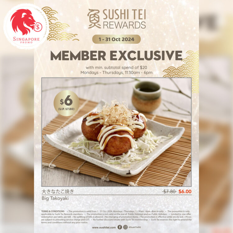 SUSHI TEI - $6 Big Takoyaki - Singapore Promo