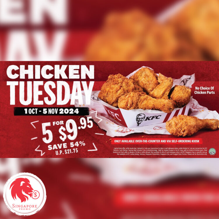 KFC - Enjoy 5 Finger Chicken at $9.95 Every Tuesday - Singapore Promo