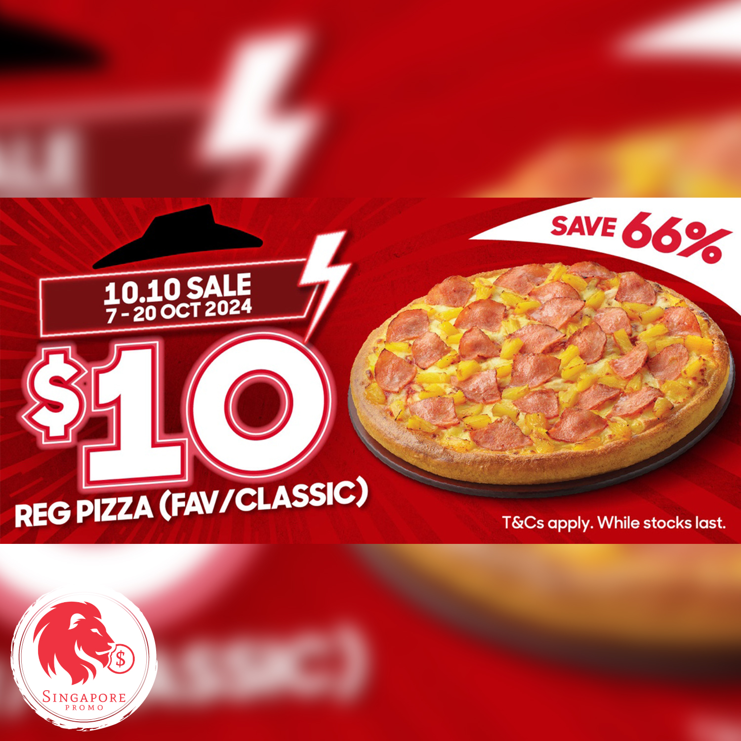 $10 Pizza - Singapore Promo