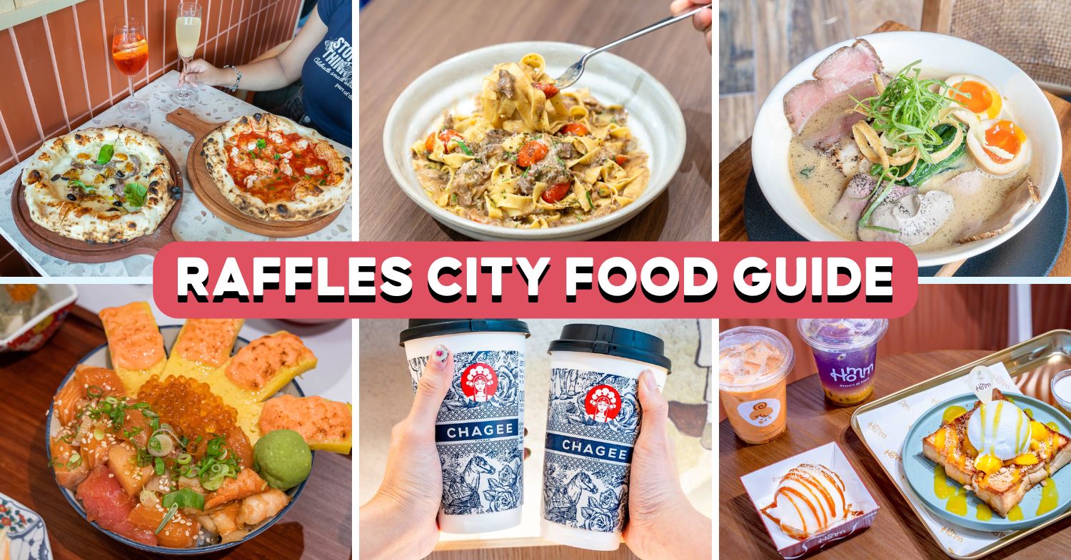 Raffles City Food Guide: 20 Places For Famous Wagyu Ramen, Loaded ...