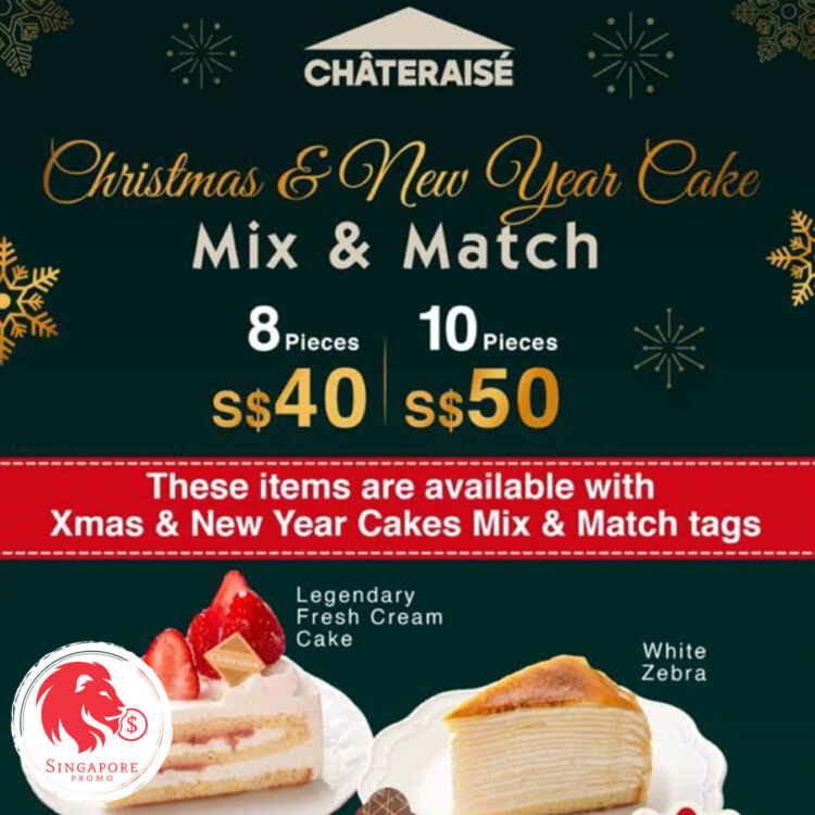 Chateraise - $5 Cakes - Singapore Promo