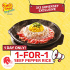 Pepper Lunch Express - 1-FOR-1 Beef Pepper Rice - Singapore Promo