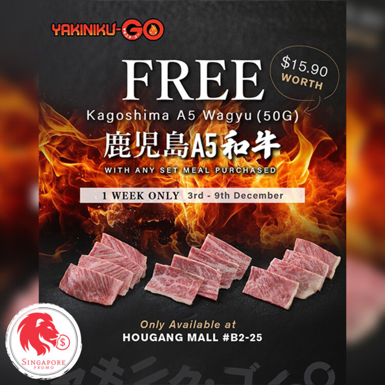 Yakiniku-GO - FREE Kagoshima A5 Wagyu - Singapore Promo