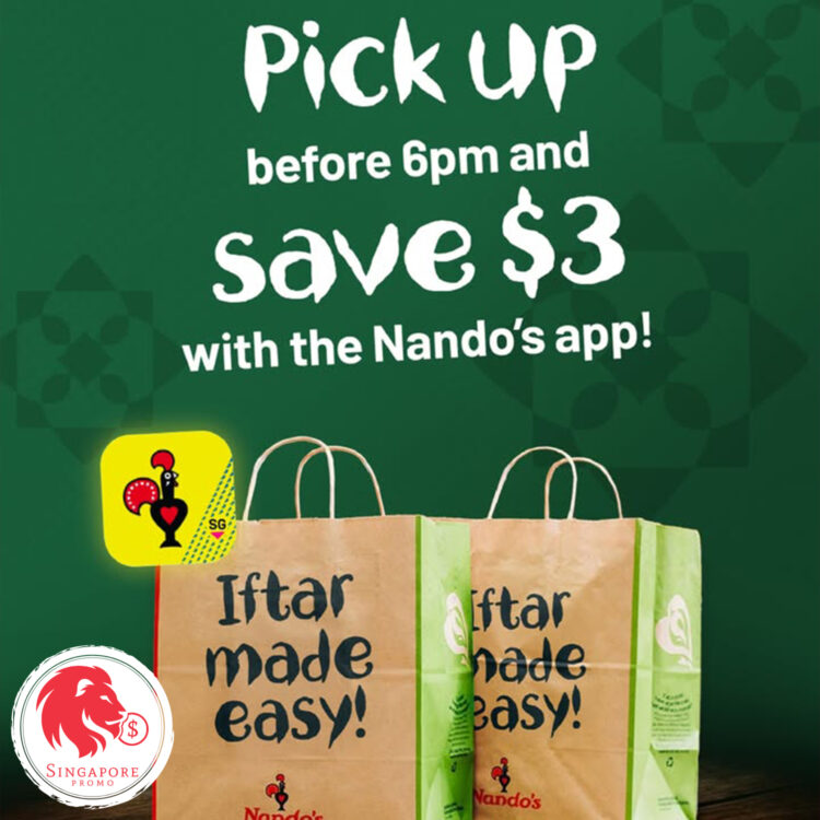 Nando's - $3 Pick Up Orders - Singapore Promo