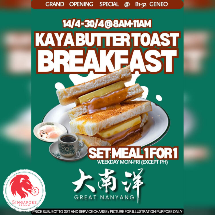 Great Nanyang - 1 FOR 1 Kaya Butter Toast Breakfast Set - Singapore Promo