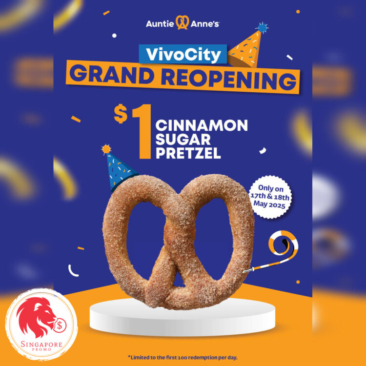 Auntie Anne's - $1 Cinnamon Sugar Pretzel - Singapore Promo