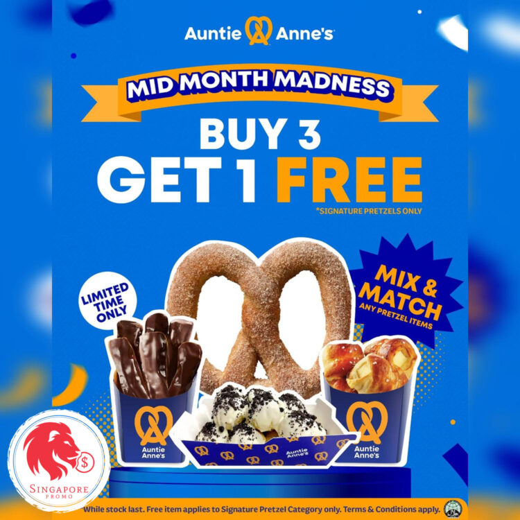 Auntie Anne's - Buy 3 Get 1 FREE Pretzel - Singapore Promo