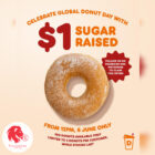 Dunkin' Donuts - $1 Sugar Raised Donut - Singapore Promo