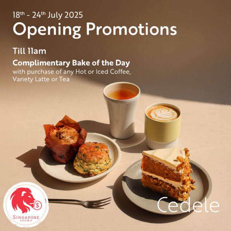 Cedele - FREE Bake of the Day - Singapore Promo